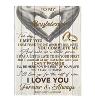 To My Boyfriend You Make Me Better Person I Love You Forever Always Hand Heart Gift From Girlfriend Fleece Sherpa Mink Blanket