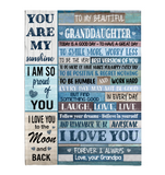 To My Beautiful Granddaughter Smile More Worry Less Laugh Love Live Believe Yourself I Love You Grandpa Gift Fleece Sherpa Mink Blanket