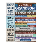 To My Grandson Never Forget That I Love You Never Give Up Believe In Yourself Gift From Grandma Fleece Sherpa Mink Blanket