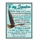 To My Grandson Storms Hit Your Weakness But Unlock True Strength Believe In Yourself Eagle I Love You Gift From Grandma Fleece Sherpa Mink Blanket