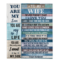 To My Wife Never Forget I Love You Want Be Your Last Everything Gift From Husband Fleece Sherpa Mink Blanket