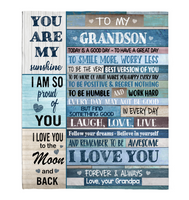 To My Beautiful Grandson Smile More Worry Less Laugh Love Live Believe Yourself I Love You Grandpa Gift Fleece Sherpa Mink Blanket