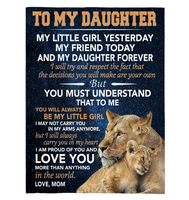 To My Daughter Little Girl Friend Proud Of You Love Gift From Mom Lion Fleece Sherpa Mink Blanket