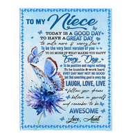 To My Niece Today Good Day Smile More Worry Less Laugh Love Live Awesome Gift From Aunt Butterfly Fleece Sherpa Mink Blanket