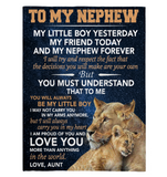 To My Nephew Little Boy Friend Proud Of You Love Gift From Aunt Lion Fleece Sherpa Mink Blanket