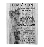 To My Son Never Forger I Love You For Rest Of Mine Believe Mom Gift Lion Fleece Sherpa Mink Blanket