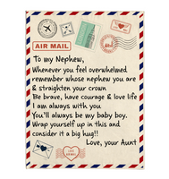 To My Nephew Be Brave Have Courage Love Life Wrap Yourself Up Big Hug Gift From Aunt Letter Envelope Fleece Sherpa Mink Blanket