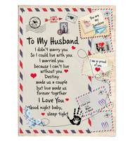 To My Husband I Married You Can't Live Without You Love Good Night Letter Envelope Gift From Wife Fleece Sherpa Mink Blanket