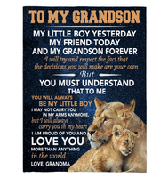 To My Grandson Little Boy Friend Proud Of You Love Gift From Grandma Lion Fleece Sherpa Mink Blanket