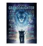 To My Granddaughter Never Forget Grandpa Love You Baby Girl Believe Yourself Lion Fleece Sherpa Mink Blanket