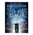 To My Granddaughter I Be There To Love Support You Baby Girl Grandpa Lion Gift Fleece Sherpa Mink Blanket A