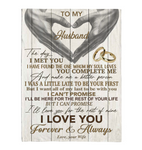 To My Husband You Make Me Better Person I Love You Forever Always Hand Heart Gift From Wife Fleece Sherpa Mink Blanket