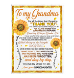 To My Grandma Thank You You Are My Sunshine Sunflower I Love You Mother's Day Gift From Granddaughter Fleece Sherpa Mink Blanket A