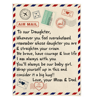 To Our Daughter Be Brave Have Courage Love Life Wrap Yourself Up Big Hug Gift From Dad Mom Letter Envelope Fleece Sherpa Mink Blanket