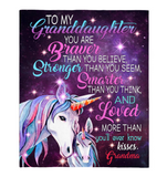 To My Granddaughter You Are Braver Stronger Smarter Than Think Seem Believe GIft From Grandma Unicorn Fleece Sherpa Mink Blanket