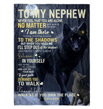 To My Nephew Never Feel Alone Stay Strong Confident Aunt Believe Love You Wolf Fleece Sherpa Mink Blanket