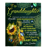 To My Granddaughter You Are Straighten Your Crown Brave Courage Love Life Sunflower Mandala Gift From Grandma Fleece Sherpa Mink Blanket