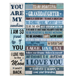 To My Beautiful Granddaughter Smile More Worry Less Laugh Love Live Believe Yourself I Love You Grandma Gift Fleece Sherpa Mink Blanket