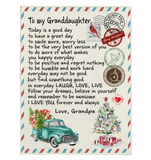 To My Granddaughter Good Great Day Laugh Love Live Smile More Worry Less I Love You Gift From Grandpa Letter Envelope Christmas Xmas Fleece Sherpa Mink Blanket