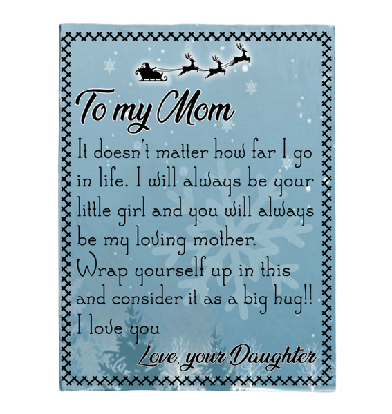 To My Mom I Always Your Little Girl Love You Mother's Day Gift Daughter Christmas Fleece Sherpa Mink Blanket