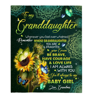 To My Granddaughter You Are Straighten Your Crown Brave Courage Love Life Sunflower Mandala Gift From Grandma Fleece Sherpa Mink Blanket