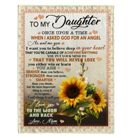 To My Daughter Angel Braver Stronger Smarter I Love You Sunflower Gift From Mom Fleece Sherpa Mink Blanket