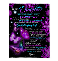 To My Daughter I Love You Be Brave Bold Beautiful Butterfly Mandala Gift From Mom Fleece Sherpa Mink Blanket