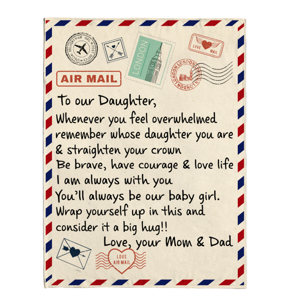 To Our Daughter Be Brave Have Courage Love Life Wrap Yourself Up Big Hug Gift From Dad Mom Letter Envelope Fleece Sherpa Mink Blanket