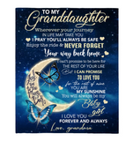 To My Granddaughter I Pray You Safe I Love You Forever Butterfly Gift From Grandma Fleece Sherpa Mink Blanket