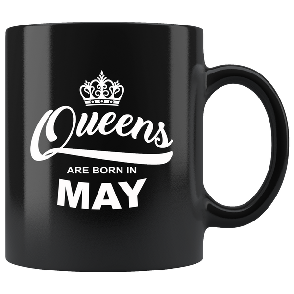 Queens are born in May, birthday black gift coffee mug
