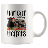 Hangin with my heifers cows white coffee mug