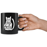 Time spent with cats is never wasted gift black coffee mugs