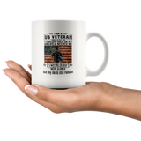I Am A US Veteran I Would Put The Uniform Back On If American Needed Me I May Be Older Move Slower But My Skills Still Remain White Coffee Mug