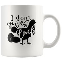 I don't give a cluck chicken white coffee mug