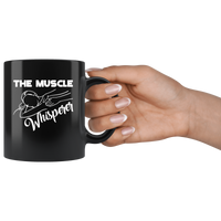 Muscle Whisperer Massage Therapist Gift Spa Masseuse Black Coffee Mug