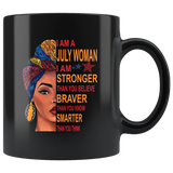 July woman I am Stronger, braver, smarter than you think, birthday gift black coffee mug