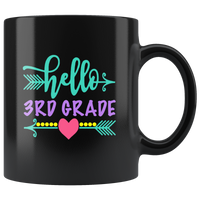 Hello third 3rd grade first day back to school black coffee mug