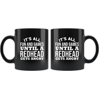 It's all fun and games until a redhead gets angry black coffee mug