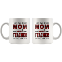 I have two titles Mon and Teacher rock them both, mother's day white gift coffee mug