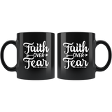 Fairth over fear black coffee mug