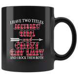 I have two titles january girl and crazy cat lady rock them both birthday black coffee mug