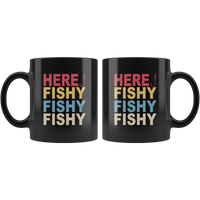 Here fishy fishy fishy like fishing vintage black coffee mug