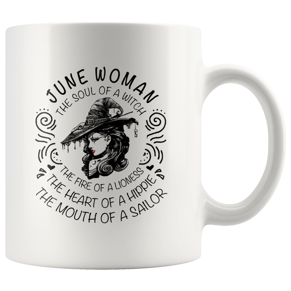 June Woman The Soul Of A Witch The Fire Lioness The Heart Hippie The Mouth Sailor gift white coffee mug