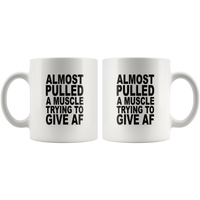 Almost pulled a muscle trying to give af white gift coffee mugs
