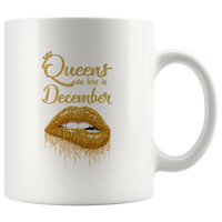 Queens are born in December birthday gift white coffee mug