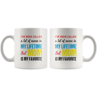 A lot of names in mylife but mom is my favorite coffee mugs, mother's day gift funny