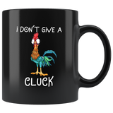 Chicken Hei Hei I don't give a Cluck funny black gift coffee mug