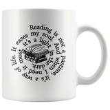 Reading Is Not Pastime It's Way Of Life Eases My Soul Book Lover White Coffee Mug