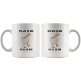 Mess With The Honk You Get The Bonk White Coffee Mug