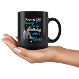 January Girl Stepping Into My Birthday Like A Boss Born In January Gift For Daughter Aunt Mom Black Coffee Mug